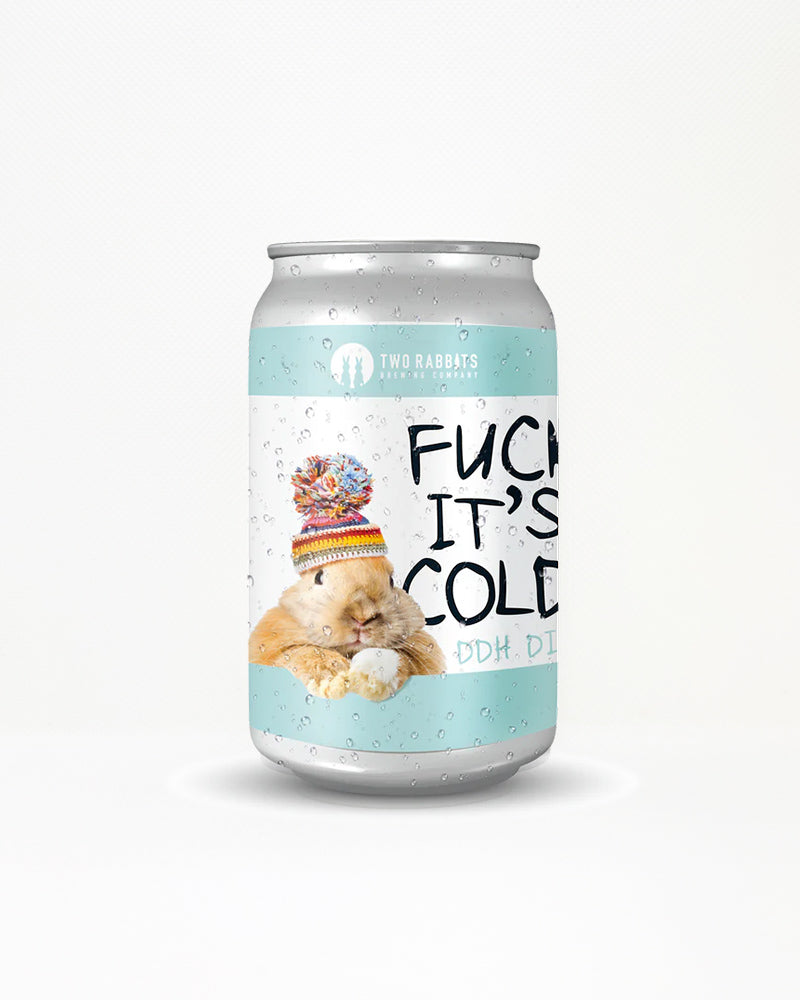 TWO RABBITS BREWING FUCK IT'S COLD