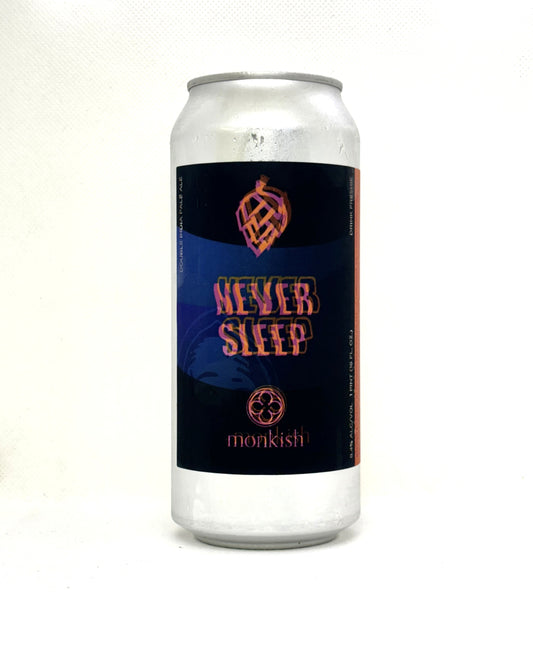 Monkish Never Sleep Hazy DIPA